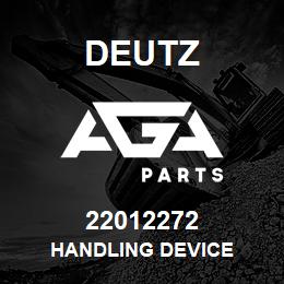 22012272 Deutz HANDLING DEVICE | AGA Parts