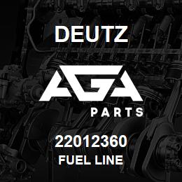 22012360 Deutz FUEL LINE | AGA Parts