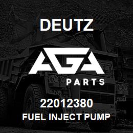 22012380 Deutz FUEL INJECT PUMP | AGA Parts