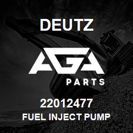 22012477 Deutz FUEL INJECT PUMP | AGA Parts