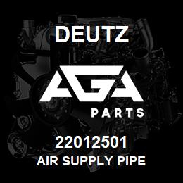 22012501 Deutz AIR SUPPLY PIPE | AGA Parts