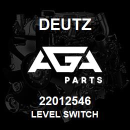 22012546 Deutz LEVEL SWITCH | AGA Parts