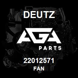 22012571 Deutz FAN | AGA Parts