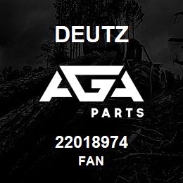 22018974 Deutz FAN | AGA Parts