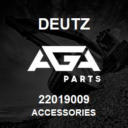 22019009 Deutz ACCESSORIES | AGA Parts