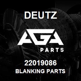 22019086 Deutz BLANKING PARTS | AGA Parts