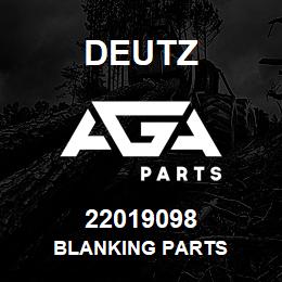 22019098 Deutz BLANKING PARTS | AGA Parts