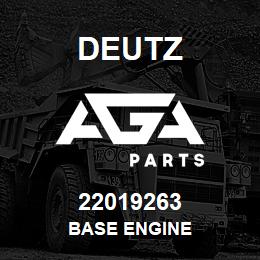 22019263 Deutz BASE ENGINE | AGA Parts