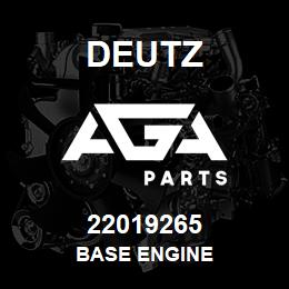 22019265 Deutz BASE ENGINE | AGA Parts