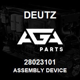 28023101 Deutz ASSEMBLY DEVICE | AGA Parts