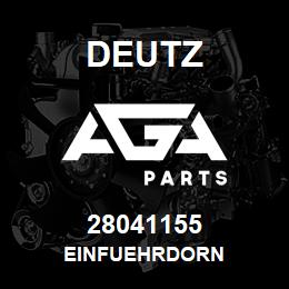 28041155 Deutz EINFUEHRDORN | AGA Parts