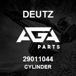 29011044 Deutz CYLINDER | AGA Parts