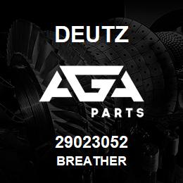 29023052 Deutz BREATHER | AGA Parts