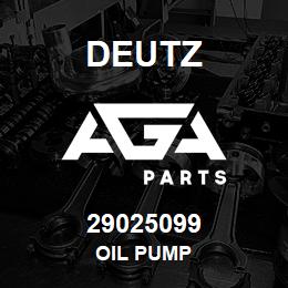 29025099 Deutz OIL PUMP | AGA Parts