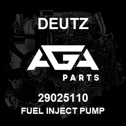 29025110 Deutz FUEL INJECT PUMP | AGA Parts