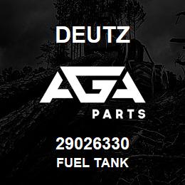 29026330 Deutz FUEL TANK | AGA Parts