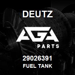 29026391 Deutz FUEL TANK | AGA Parts