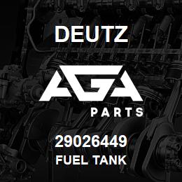 29026449 Deutz FUEL TANK | AGA Parts