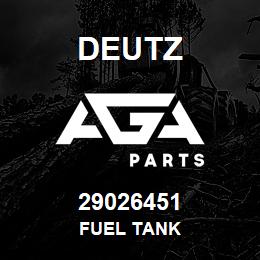 29026451 Deutz FUEL TANK | AGA Parts