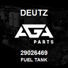 29026469 Deutz FUEL TANK | AGA Parts