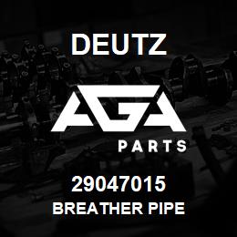 29047015 Deutz BREATHER PIPE | AGA Parts