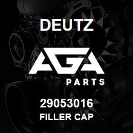 29053016 Deutz FILLER CAP | AGA Parts