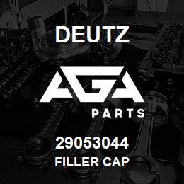 29053044 Deutz FILLER CAP | AGA Parts