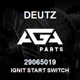 29065019 Deutz IGNIT START SWITCH | AGA Parts