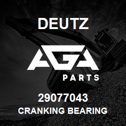 29077043 Deutz CRANKING BEARING | AGA Parts