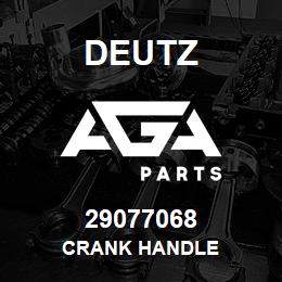 29077068 Deutz CRANK HANDLE | AGA Parts