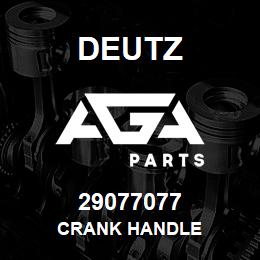 29077077 Deutz CRANK HANDLE | AGA Parts