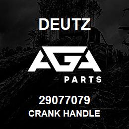 29077079 Deutz CRANK HANDLE | AGA Parts