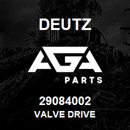 29084002 Deutz VALVE DRIVE | AGA Parts