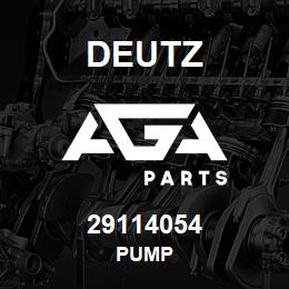 29114054 Deutz PUMP | AGA Parts