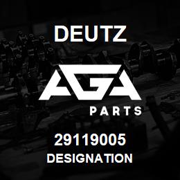 29119005 Deutz DESIGNATION | AGA Parts