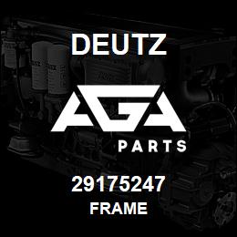 29175247 Deutz FRAME | AGA Parts