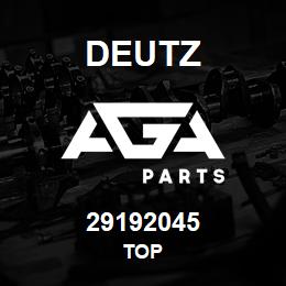 29192045 Deutz TOP | AGA Parts