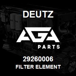 29260006 Deutz FILTER ELEMENT | AGA Parts