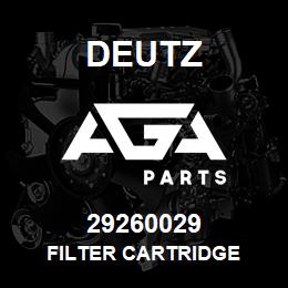 29260029 Deutz FILTER CARTRIDGE | AGA Parts