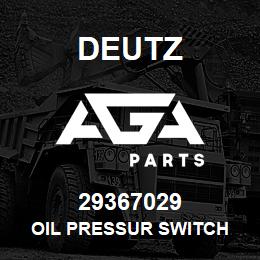 29367029 Deutz OIL PRESSUR SWITCH | AGA Parts