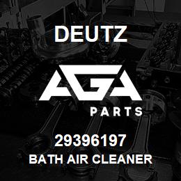 29396197 Deutz BATH AIR CLEANER | AGA Parts