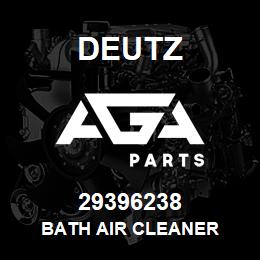 29396238 Deutz BATH AIR CLEANER | AGA Parts