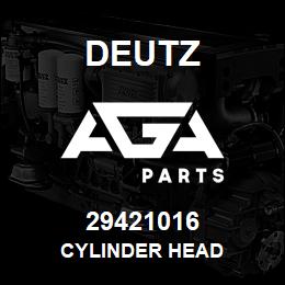 29421016 Deutz CYLINDER HEAD | AGA Parts