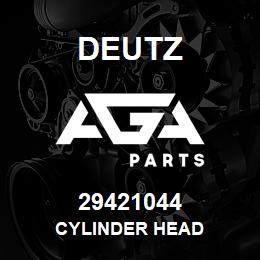 29421044 Deutz CYLINDER HEAD | AGA Parts