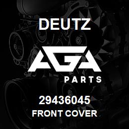 29436045 Deutz FRONT COVER | AGA Parts