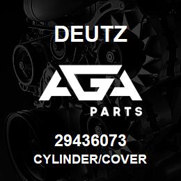 29436073 Deutz CYLINDER/COVER | AGA Parts