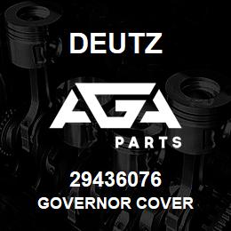 29436076 Deutz GOVERNOR COVER | AGA Parts