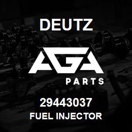 29443037 Deutz FUEL INJECTOR | AGA Parts