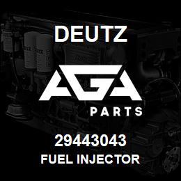 29443043 Deutz FUEL INJECTOR | AGA Parts