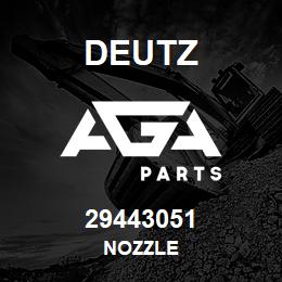 29443051 Deutz NOZZLE | AGA Parts